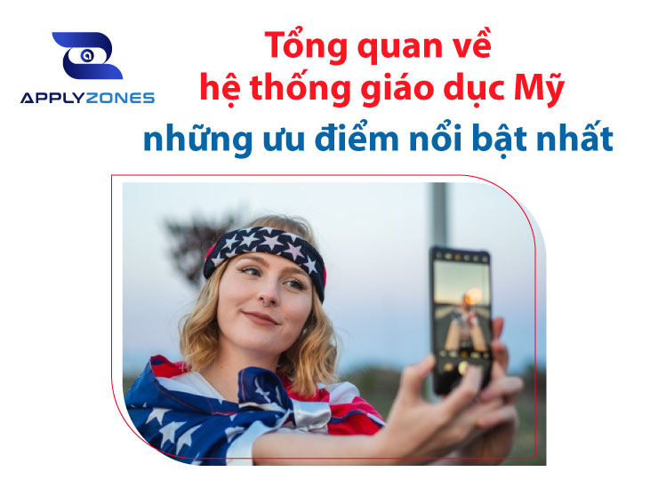 Tổng quan về hệ thống giáo dục Mỹ - Những ưu điểm nổi bật nhất